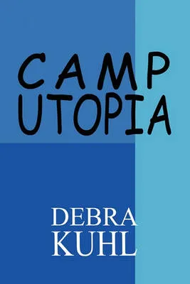 Camp Utopia