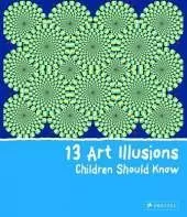13 Art Illusions Children Should Know