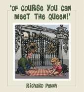 "Of Course You Can Meet the Queen!"