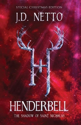 Henderbell: The Shadow of Saint Nicholas (Special Christmas Edition)