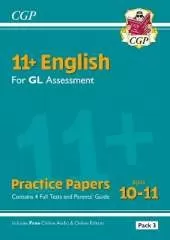 11+ GL English Practice Papers: Ages 10-11 - Pack 3 (with Parents' Guide & Online Edition)