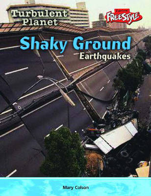 Raintree Freestyle: Turbulent Planet - Shaky Ground - Earthquakes