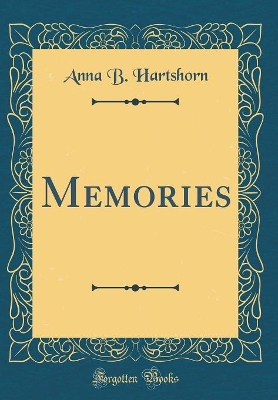 Memories (Classic Reprint)
