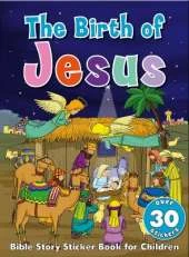 Bible Story Sticker Book for Children: The Birth of Jesus
