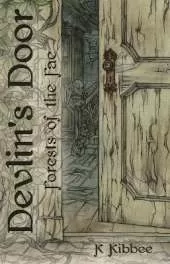 Devlin's Door Volume 1: Forests of the Fae