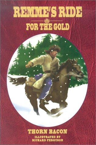 Remme's Ride for the Gold