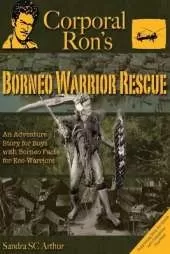 Corporal Ron's Borneo Warrior Rescue