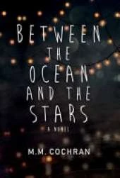 Between the Ocean and the Stars