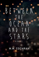 Between the Ocean and the Stars