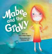 Mabee and the Gravy