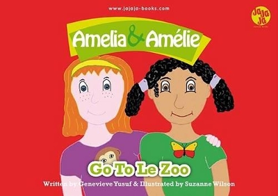 Amelia and Amelie Go to Le Zoo