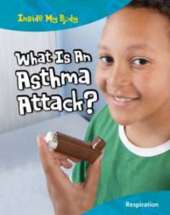 What is an Asthma Attack?