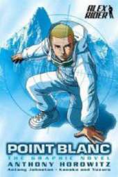 Alex Rider Graphic Novel 2: Point Blanc