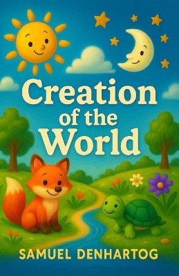 Creation of the World: Little Lamb Rhymes