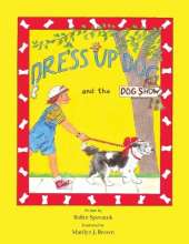 Dress Up Dog And The Dog Show