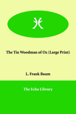 The Tin Woodman of Oz