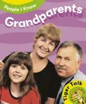 Tiger Talk: People I Know: Grandparents