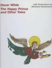 Oscar Wilde--The Fairy Tales: The Happy Prince and Other Fairy Tales