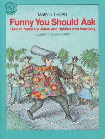 Funny You Should Ask