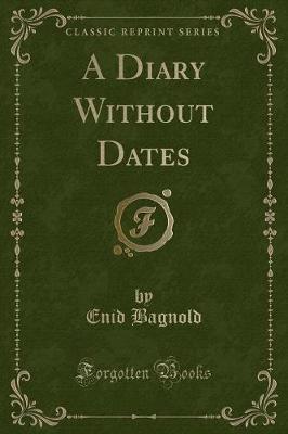 A Diary Without Dates (Classic Reprint)