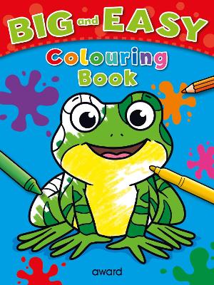 Big and Easy Colouring Book: Frog