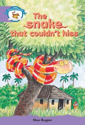 Literacy Edition Storyworlds Stage 8, Animal World, The Snake That Couldn't Hiss