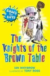 Books for Boys: The Knights Of The Brown Table: Book 9
