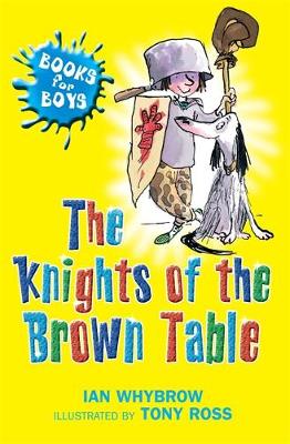 Books for Boys: The Knights Of The Brown Table: Book 9
