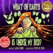 What on Earth is under my Bed.: Under My Bed