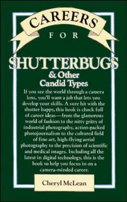 Careers for Shutterbugs and Other Candid Types