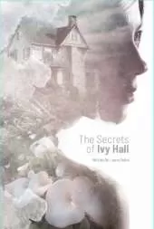 The Secrets of Ivy Hall: Ivy Hall
