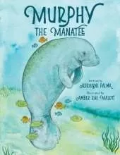 Murphy the Manatee