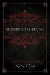 Mildred's Resistance