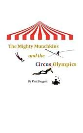 The Mighty Munchkins and the Circus Olympics