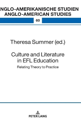 Culture and Literature in the EFL Classroom: Bridging the Gap between Theory and Practice
