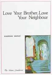 Love Your Brother - Love Your Neighbour