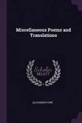Miscellaneous Poems and Translations