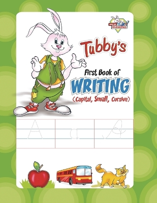 Tubbys First Book Of Writing (Capital Small Cursive)
