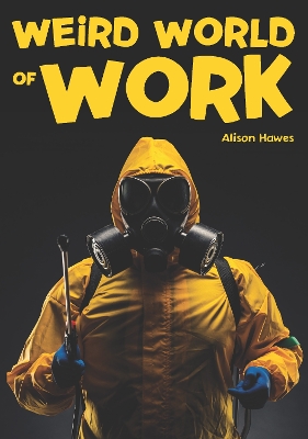 Weird World of Work