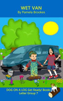 Wet Van (Classroom and Home): Sound-Out Phonics Reader (Letter Group 7 of a Systematic Decodable Series)