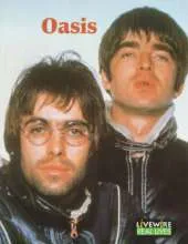 Livewire Real Lives Oasis