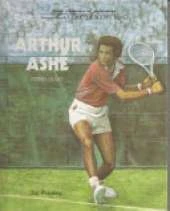 Arthur Ashe: Tennis Great