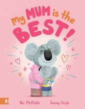 My Mum is the Best