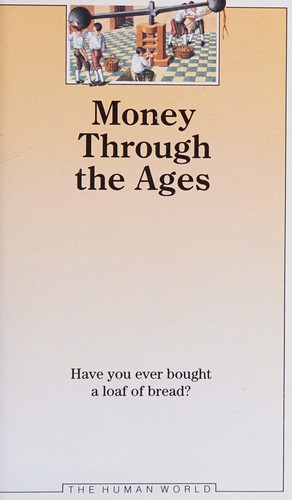 Money Through the Ages
