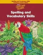 Open Court Reading, Spelling and Vocabulary Skills Annotated Teacher's Edition, Grade 6