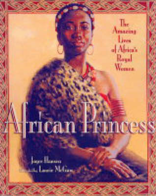 African Princess: The Amazing Lives of Africa's Royal Women