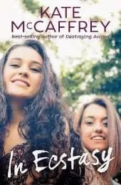 In Ecstasy: A YA novel about choices and consequences