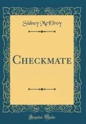 Checkmate (Classic Reprint)