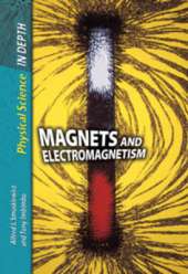 Magnets and Electromagnetism