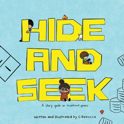 Hide and Seek: a story guide on traditional games